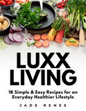 Luxx Living Recipe Book